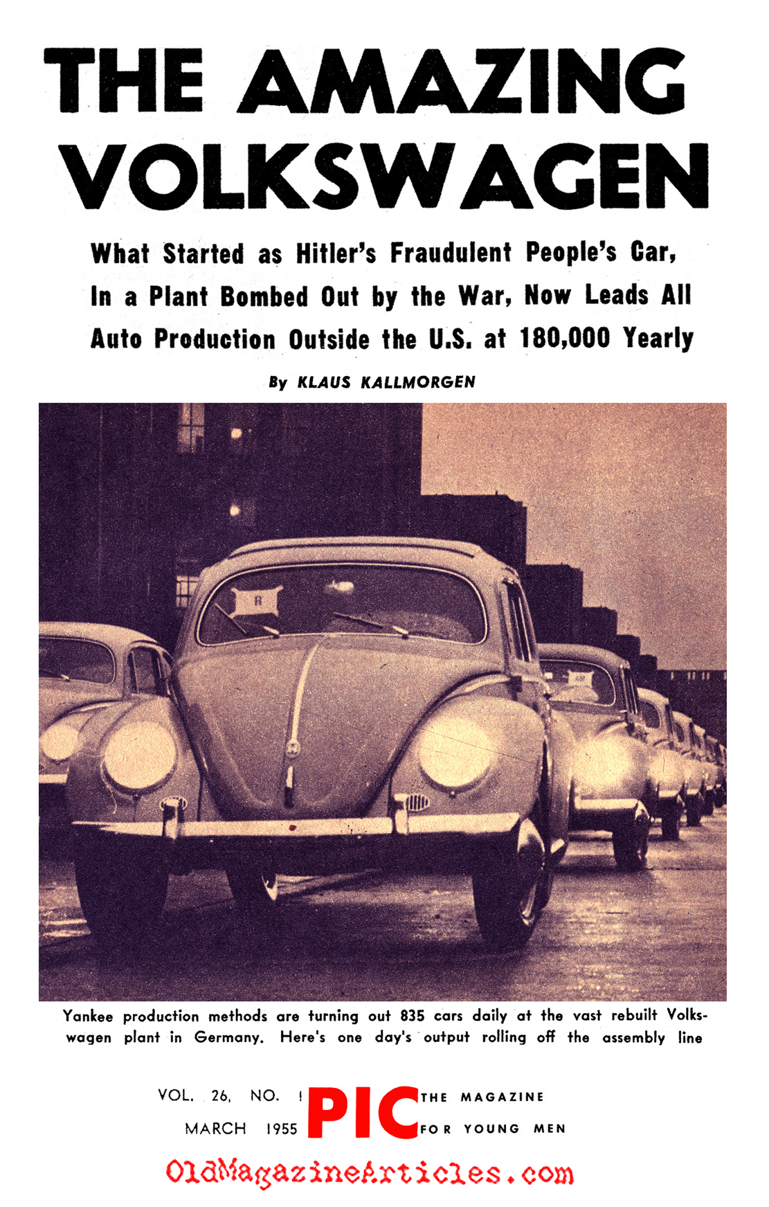 The Post-War Miracle that was Volkswagen  (Pic Magazine, 1955)