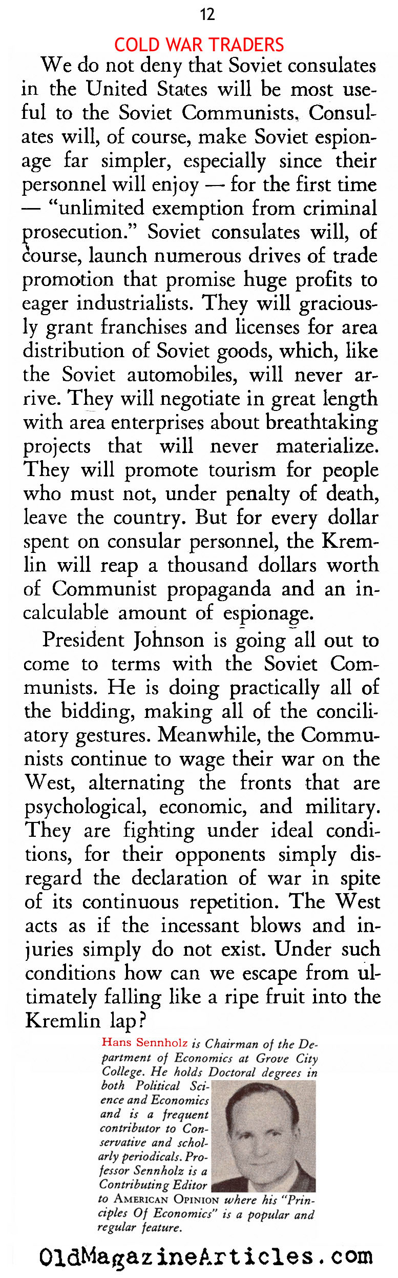 Prolonging The Vietnam War<BR> (American Opinion Magazine, 1967)