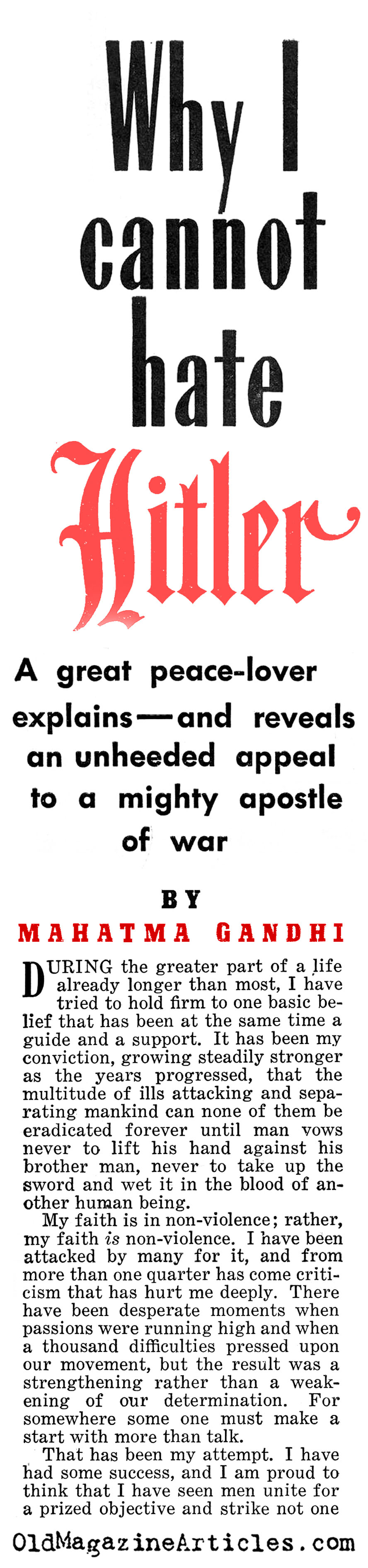 Mahatma Gandhi: ''Why I Cannot Hate Hitler'' (Liberty Magazine, 1940)