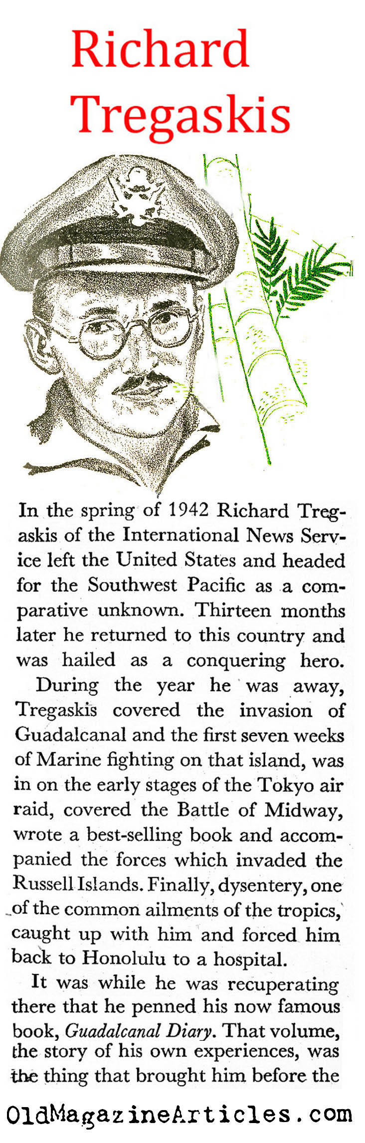 Richard Tregaskis of the International News Service (Coronet, 1944)
